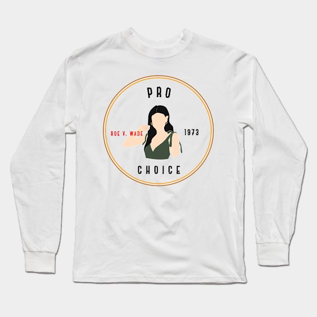 Pro Choice 1973 Long Sleeve T-Shirt by NICHE&NICHE